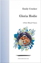 Gloria Hodie Three-Part Mixed choral sheet music cover